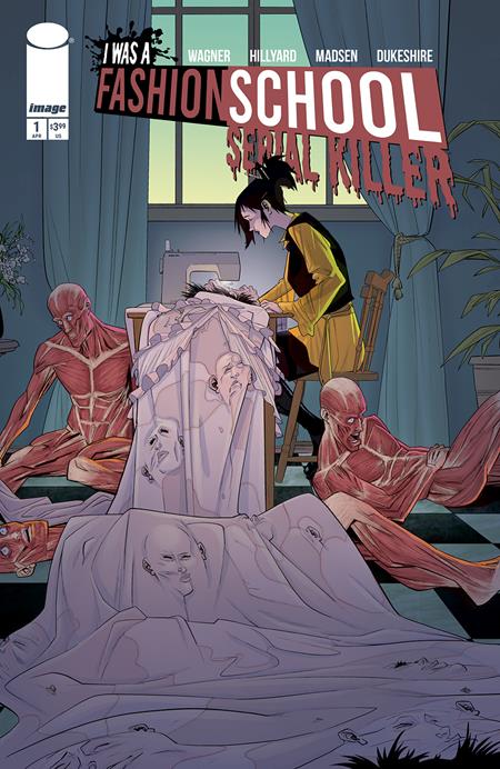 I WAS A FASHION SCHOOL SERIAL KILLER #1 (OF 5) CVR A DANIEL HILLYARD & MICHELLE MADSEN BLOOD STITCHES (MR) (4/2/2025)