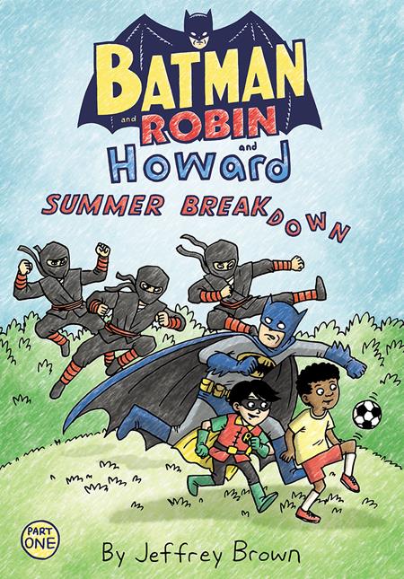 BATMAN AND ROBIN AND HOWARD SUMMER BREAKDOWN #1 (OF 3) (7/3/2024)
