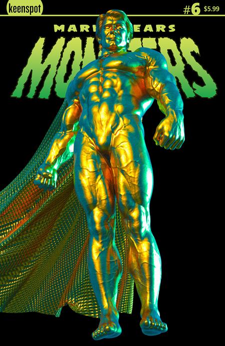MARK SPEARS MONSTERS #6 CVR A MARK SPEARS THE GOLDEN MAN (7/30/2025)