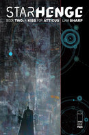 STARHENGE BOOK TWO A KISS FOR ATTICUS