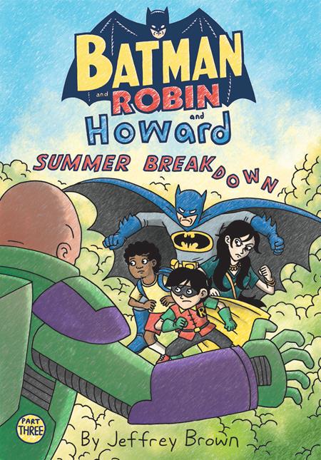 BATMAN AND ROBIN AND HOWARD SUMMER BREAKDOWN #3 (OF 3) (9/4/2024)