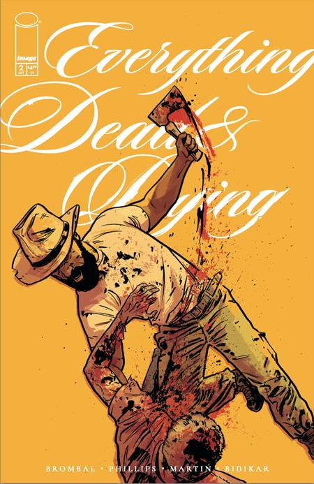 EVERYTHING DEAD & DYING #2 (OF 5) CVR B JACOB PHILLIPS YELLOW VAR (MR) (10/8/2025)