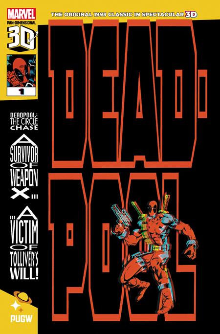 DEADPOOL CIRCLE CHASE (1993) #1 PAN-DIMENSIONAL 3D EDITION (10/8/2025)