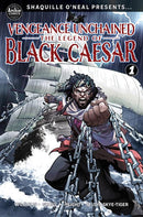 SHAQUILLE ONEAL PRESENTS VENGEANCE UNCHAINED THE LEGEND OF BLACK CAESAR