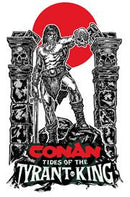 CONAN THE BARBARIAN TIDES OF THE TYRANT KING