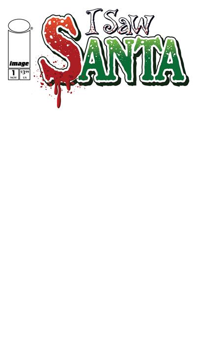 I SAW SANTA A SPAWN UNIVERSE CHRISTMAS STORY #1 (OF 2) CVR B BLANK SKETCH VAR (11/26/2025)