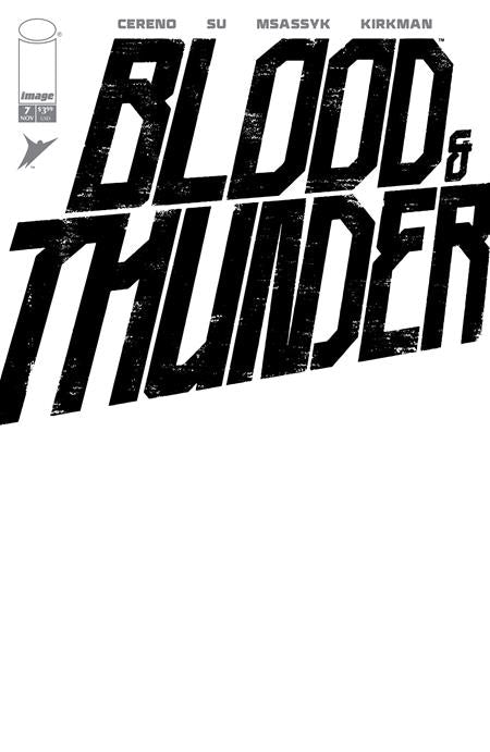 BLOOD & THUNDER #7 CVR F BLANK SKETCH VAR (MR) (11/12/2025)