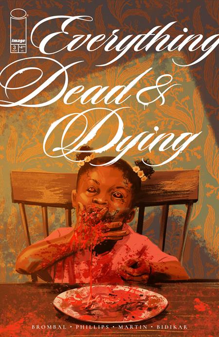 EVERYTHING DEAD & DYING #3 (OF 5) CVR A JACOB PHILLIPS (MR) (11/19/2025)