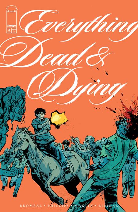 EVERYTHING DEAD & DYING #3 (OF 5) CVR B JACOB PHILLIPS GUNSHOT VAR (MR) (11/19/2025)