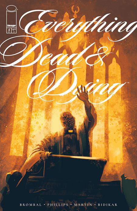 EVERYTHING DEAD & DYING #4 (OF 5) CVR A JACOB PHILLIPS (MR) (12/17/2025)