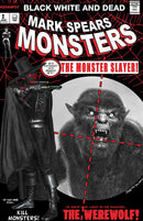 MARK SPEARS MONSTERS #2 4TH PTG BLACK WHITE & DEAD EDITION CVR D MARK SPEARS ASM #129 HOMAGE VAR (1/6/2027)