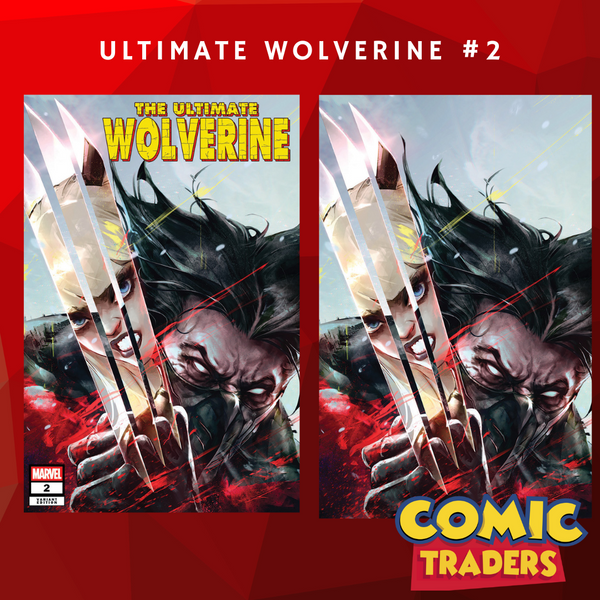 ULTIMATE WOLVERINE #2 IVAN TAO EXCLUSIVE VARIANT 2 PACK (2/19/2025) SHIPS 3/19/2025 BACKISSUE