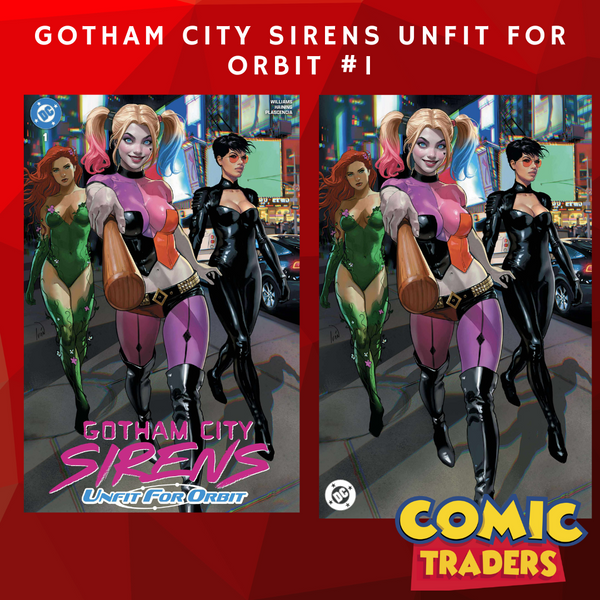GOTHAM CITY SIRENS UNFIT FOR ORBIT #1 IVAN TALAVERA EXCLUSIVE VARIANT 2 PACK (7/2/2025)