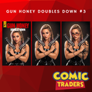GUN HONEY DOUBLES DOWN