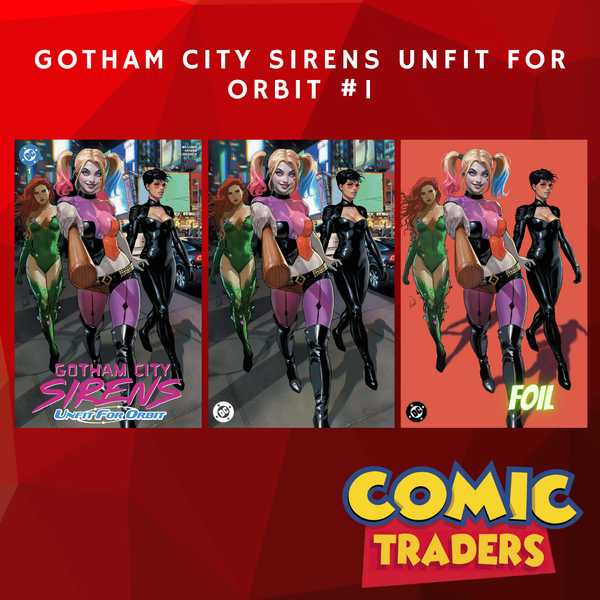 GOTHAM CITY SIRENS UNFIT FOR ORBIT #1 IVAN TALAVERA EXCLUSIVE VARIANT 3 PACK (7/2/2025)