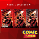 MAGIK & COLOSSUS