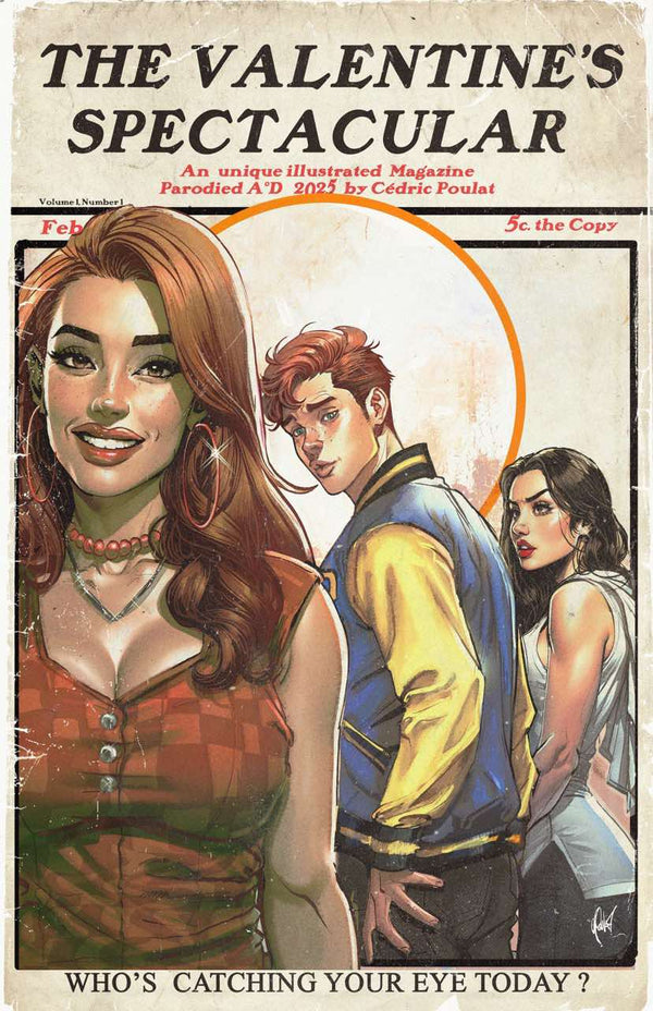 ARCHIE VALENTINES SPECTACULAR 2025 CEDRIC POULET EXCLUSIVE SATURDAY EVENING POST VARIANT (1/29/2025) SHIPS 2/28/2025