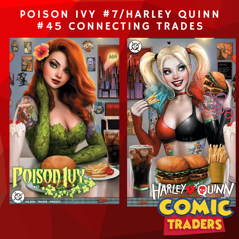 HARLEY QUINN #45/POISON IVY #27 NATHAN SZERDY EXCLUSIVE CONNECTING TRADE VARIANT 2 PACK (11/27/2024) SHIPS 12/27/2024