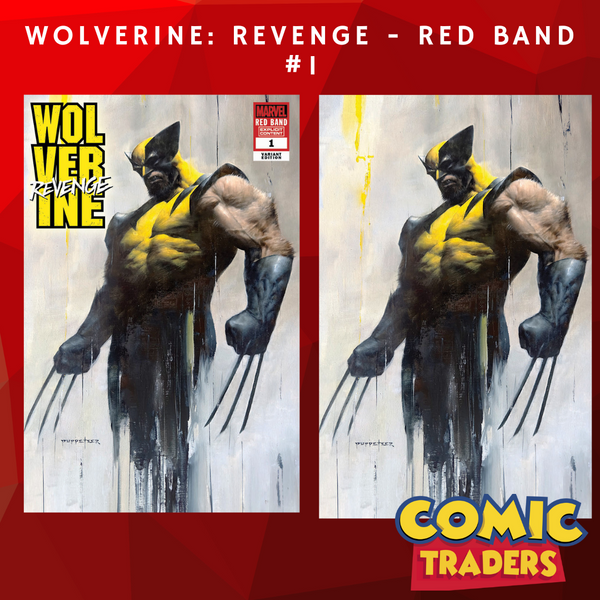 WOLVERINE: REVENGE - RED BAND #1 PUPPETTER LEE EXCLUSIVE VARIANT [POLYBAGGED] 2 PACK (8/21/2024) SHIPS 9/21/2024 BACKISSUE