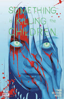 Something is Killing the Children