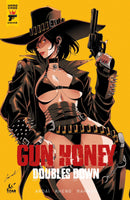GUN HONEY DOUBLES DOWN