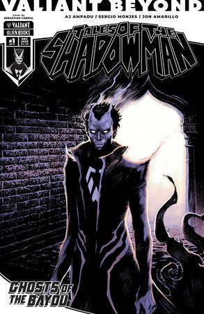 Valiant Beyond: Tales of the Shadowman #4--Ghosts of the Bayou #1 Cover A (Cabrol) (12/3/2025)