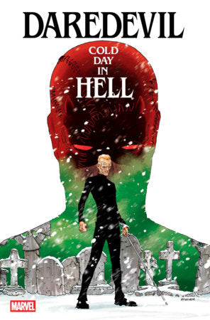 DAREDEVIL: COLD DAY IN HELL #1 (4/2/2025)