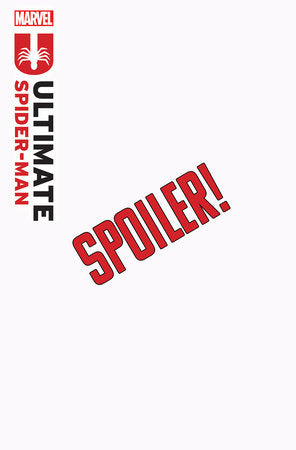 ULTIMATE SPIDER-MAN: INCURSION #5 LEINIL YU 2026 ULTIMATE SPOILER VARIANT (10/15/2025) DELAYED 10/22/2025