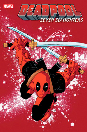 DEADPOOL: SEVEN SLAUGHTERS 1 FRANK MILLER VARIANT (11/15/2023)