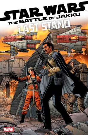 STAR WARS: BATTLE OF JAKKU - LAST STAND #3 RAMON ROSANAS VARIANT (1/15/2025)