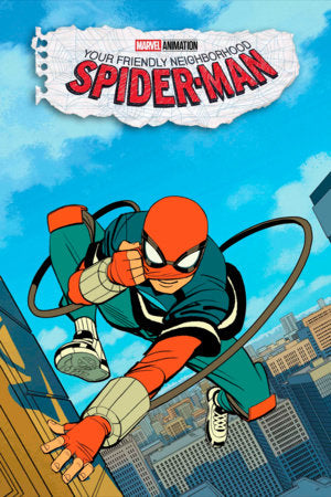 YOUR FRIENDLY NEIGHBORHOOD SPIDER-MAN #2 MARVEL ANIMATION VARIANT (1/15/2025)