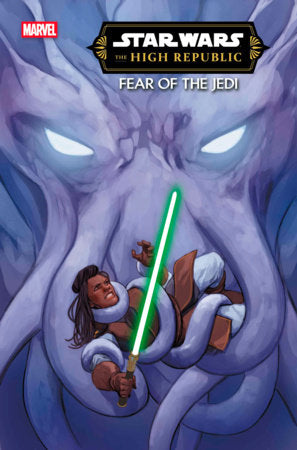 STAR WARS: THE HIGH REPUBLIC - FEAR OF THE JEDI #4 (5/21/2025)