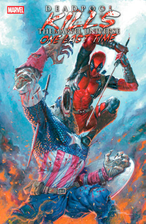 DEADPOOL KILLS THE MARVEL UNIVERSE ONE LAST TIME #2 (5/7/2025)