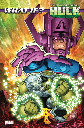 WHAT IF...? GALACTUS: GALACTUS TRANSFORMED HULK? #1 (1/1/2025)