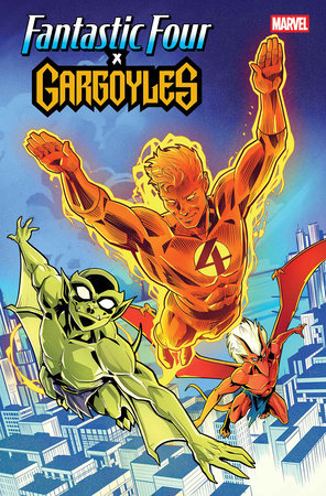 FANTASTIC FOUR/GARGOYLES