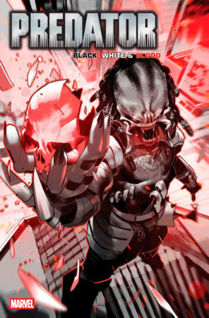 PREDATOR: BLACK, WHITE & BLOOD #1 (5/21/2025)