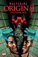 WOLVERINE: ORIGIN III - THE DARK AGE