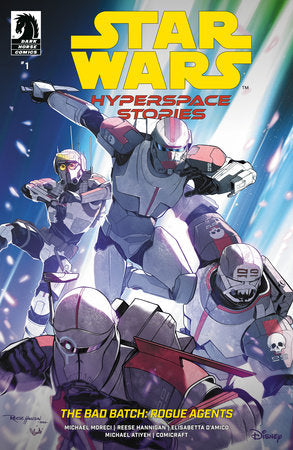 Star Wars: Hyperspace Stories: The Bad Batch--Rogue Agents