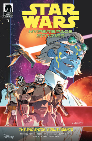 Star Wars: Hyperspace Stories: The Bad Batch--Rogue Agents
