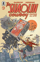 Shaolin Cowboy: Staying A.I.Live