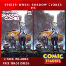 SPIDER-GWEN: SHADOW CLONES 5 KAEL NGU EXCLUSIVE VARIANT 2 PACK (7/19/2023) SHIPS 8/19/2023 BACKISSUE
