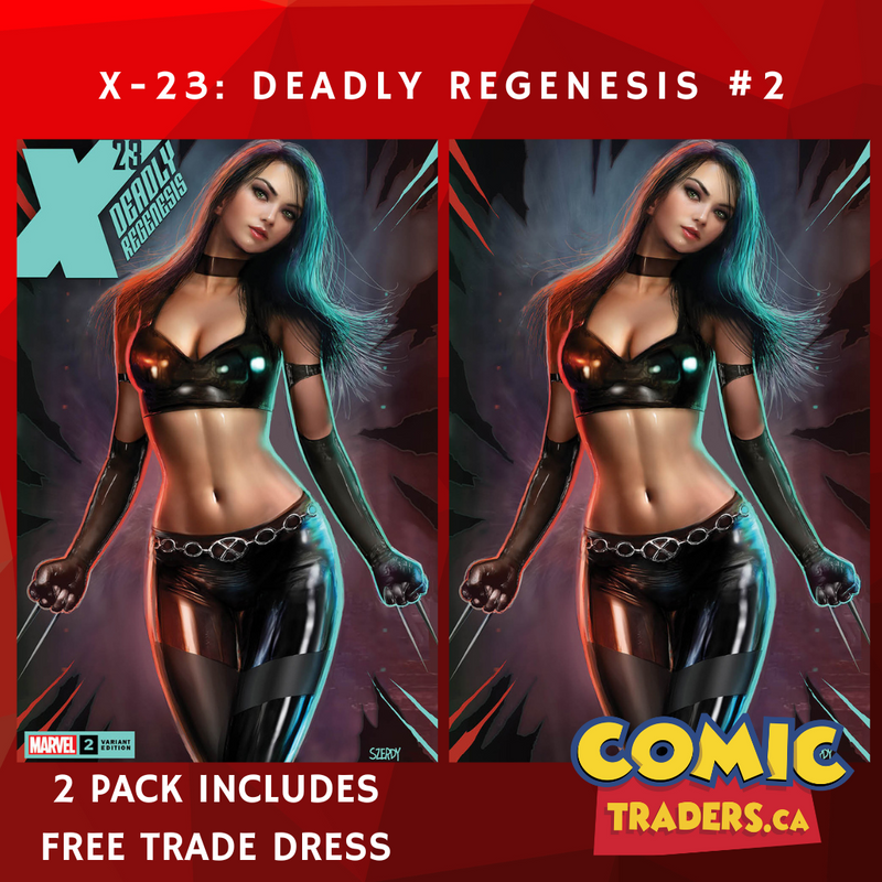 X-23: DEADLY REGENESIS 2 NATHAN SZERDY EXCLUSIVE VARIANT 2 PACK (4/12/2023) SHIPS 5/3/2023 BACKISSUE