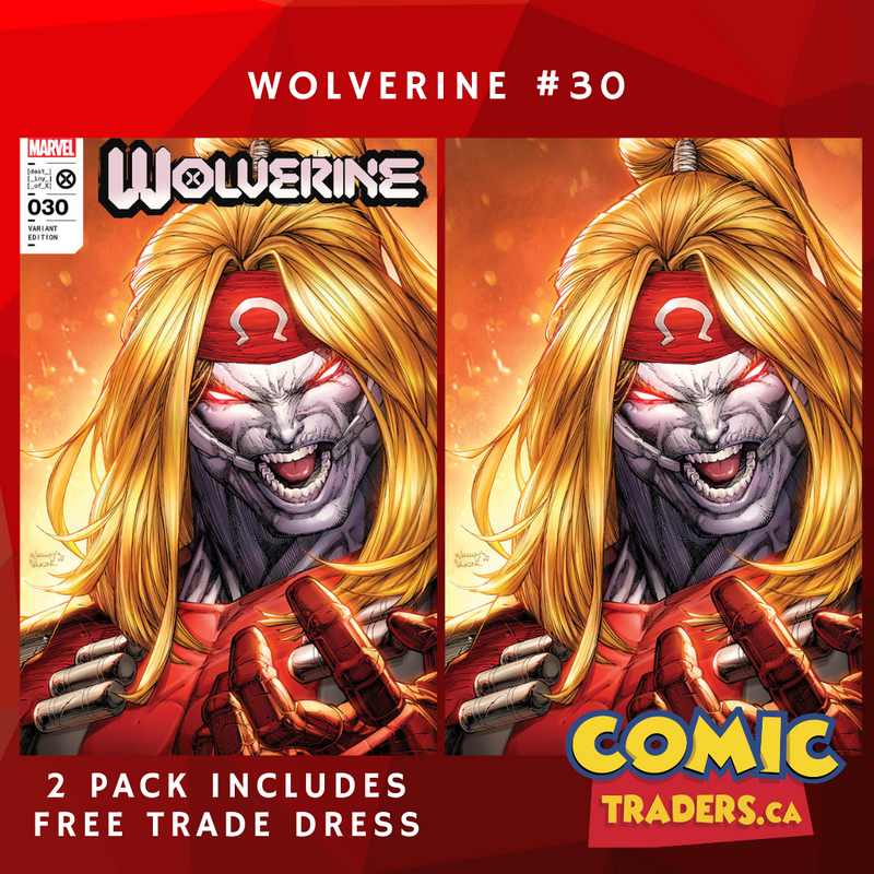 WOLVERINE 30 SCOTT WILLIAMS EXCLUSIVE VARIANT 2 PACK (2/15/2023) SHIPS 3/8/2023 BACKISSUE